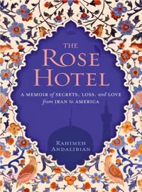 在飛比找三民網路書店優惠-The Rose Hotel ― A Memoir of S