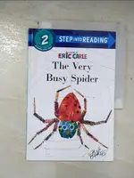 【書寶二手書T5／語言學習_EI7】THE VERY BUSY SPIDER（STEP INTO READING, STEP 2）_CARLE, ERIC