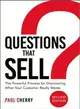 Questions That Sell ─ The Powerful Process for Discovering What Your Customer Really Wants