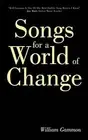 Songs for a World of Change by William Gammon (English) Paperback Book