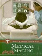 在飛比找三民網路書店優惠-Medical Imaging