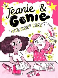 在飛比找三民網路書店優惠-The First Wish (Jeanie & Genie