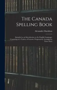 在飛比找博客來優惠-The Canada Spelling Book: Inte