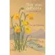 This year, daffodils: A collection of haiku