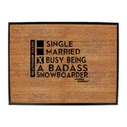Powder Monkeez Relationship Status Badass Snowboarder - Funny Novelty Doormat Man Cave Floor mat