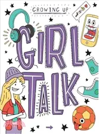 在飛比找三民網路書店優惠-Girl Talk (Growing Up)