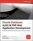 Oracle Database AJAX & PHP Web Application Development, Paperback by Barney, ...