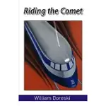 RIDING THE COMET