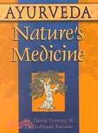 在飛比找三民網路書店優惠-Ayurveda, Nature's Medicine