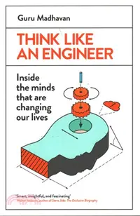 在飛比找三民網路書店優惠-Think Like An Engineer: Inside
