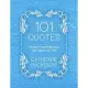 101 Quotes to Help You Through the Mess of Life