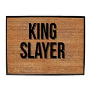 King Slayer - Funny Novelty Doormat Man Cave Floor mat