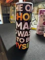 20 oz I Made The Decision To Be Myself Stainless Steel Sublimation Tumbler