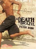 在飛比找三民網路書店優惠-A Death In Brazil: A Book Of O