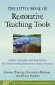 The Little Book of Restorative Teaching Tools ― Games, Activities, and Simulations for Understanding Restorative Justice Practices