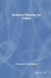 Business Planning for Games by Christopher Buckingham NEW Paperback softback