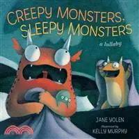 在飛比找三民網路書店優惠-Creepy Monsters, Sleepy Monste