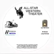 ALL-STAR WESTERN THEATER - 99 Shows Old Time Radio In MP3 Format OTR 1 CD