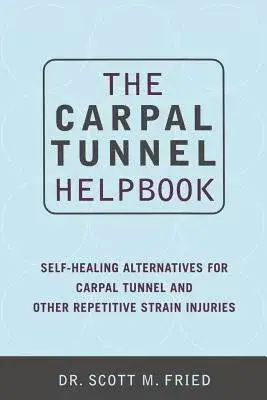 The Carpal Tunnel Helpbook