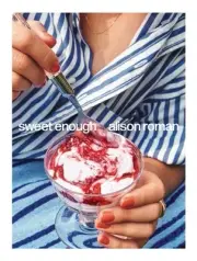 Alison Roman - Sweet Enough A Baking Book - New Hardback - H245z