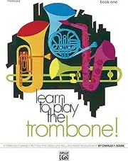 Learn to Play Trombone ! Book 1