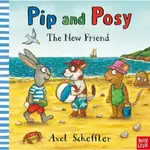 PIP AND POSY: THE NEW FRIEND (平裝本)(英國版)(附音檔QR CODE)/NOSY CROW【禮筑外文書店】