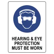 Mandatory Sign - Hearing & Eye Protection Must Be Worn