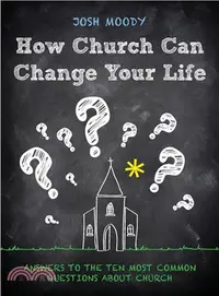 在飛比找三民網路書店優惠-How Church Can Change Your Lif