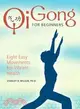 Qi Gong For Beginners