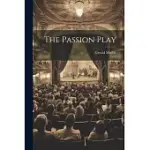 THE PASSION PLAY