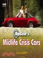 在飛比找三民網路書店優惠-Top Gear's Midlife Crisis Cars