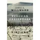 Eurasian Crossroads: A History of Xinjiang, Revised and Updated