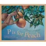 P IS FOR PEACH: A GEORGIA ALPHABET