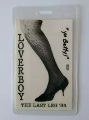 Loverboy Backstage Concert Pass 1984 Original Rock Pop Music Yo Betty! Last Leg