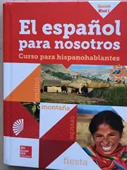 EL ESPANOL PARA NOSOTROS 2014, LEVEL 1, SE (SPANISH By Schmidt & Mcgraw Hill