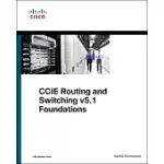 CCIE ROUTING AND SWITCHING V5.1 FOUNDATIONS: BRIDGING THE GAP BETWEEN CCNP AND CCIE