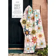 Posy Quilt Pattern by Amy Kallissa Quilting Sewing Craft
