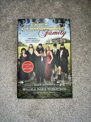 The Duck Commander Family by Willie & Korie Robertson Brand New