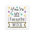 You're My Favourite Witch Stars Fridge Magnet Funny Magical Best