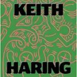 KEITH HARING: ART IS FOR EVERYBODY