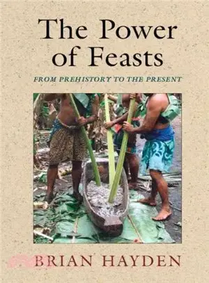 The Power of Feasts ― From Prehistory to the Present