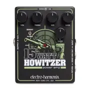 ELECTRO-HARMONIX 15 Watt Howitzer