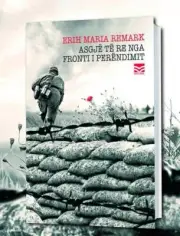 Asgjë të re nga Fronti i Perëndimit by Erih Maria Remark. From Albania