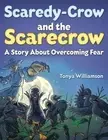 Tonya Williamson Scaredy-Crow And The Scarecrow (Paperback) (US IMPORT)