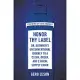 Honor Thy Label: Dr. Bronner’’s Unconventional Journey to a Clean, Green, and Ethical Supply Chain