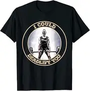 [X.Style] I Could Deadlift You Fitness Girl ds545 T-Shirt Black