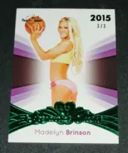 2015 Benchwarmer MADELYN BRINSON Signature #85 Green Foil/3 UJENA Bikini Model
