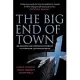 The Big End of Town: Big Business And Corporate Leadership in Twentieth-century Australia