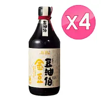 在飛比找Yahoo奇摩購物中心優惠-豆油伯 金豆醬油(500ml) 4入組