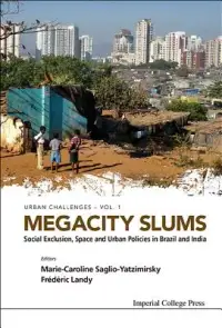 在飛比找博客來優惠-Megacity Slums: Social Exclusi